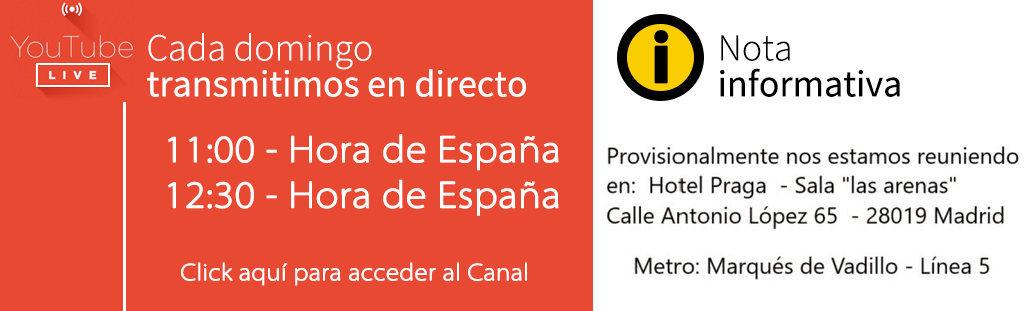 Cada domingo transmitimos en directo en YouTube a las 11 y a las 12:30 (Hora de España)